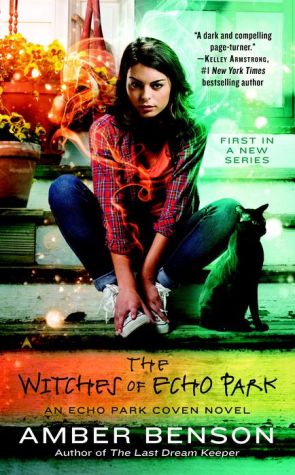 The Witches of Echo Park: An Echo Park Coven Novel