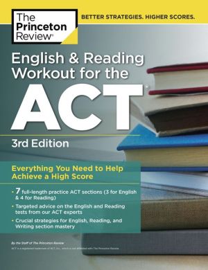English and Reading Workout for the ACT, 3rd Edition