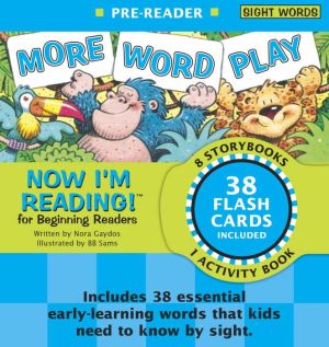 Now I'm Reading! Pre-Reader: More Word Play