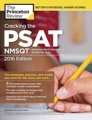 Cracking the PSAT/NMSQT with 2 Practice Tests, 2016 Edition