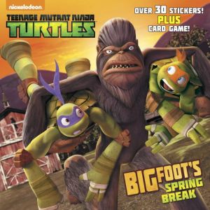 Bigfoot's Spring Break (Teenage Mutant Ninja Turtles)
