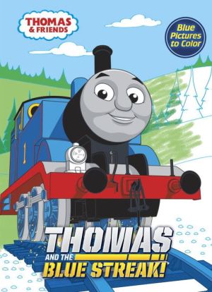 Thomas and the Blue Streak! (Thomas & Friends)