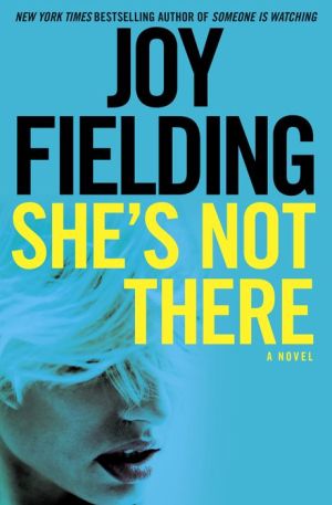 She's Not There: A Novel