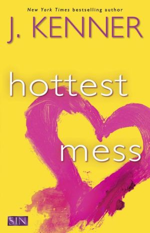 Hottest Mess: A Dirtiest Novel