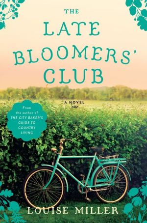 The Late Bloomers' Club: A Novel