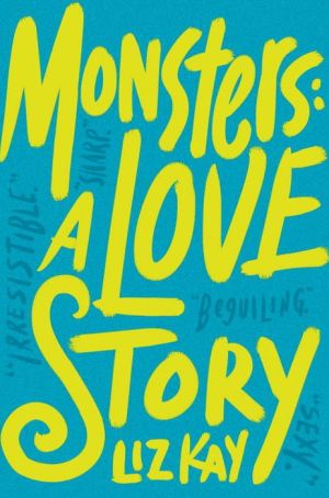 Monsters: A Love Story