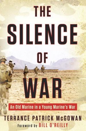 The Silence of War: An Old Marine in a Young Marine's War