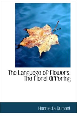 The Language Of Flowers