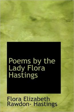 Poems By The Lady Flora Hastings