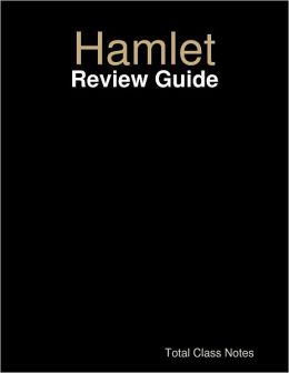 Hamlet: Review Guide