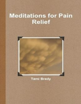 Meditations for Pain Relief