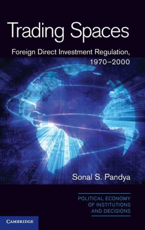 Trading Spaces: Foreign Direct Investment Regulation, 1970-2000