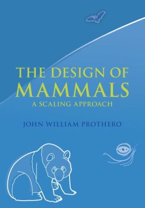 The Design of Mammals: A Scaling Approach