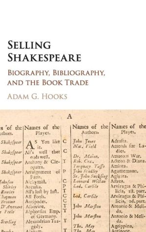 Selling Shakespeare: Biography, Bibliography, and the Book Trade