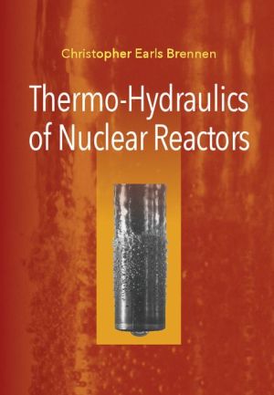 Thermo-Hydraulics of Nuclear Reactors