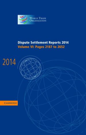 Dispute Settlement Reports 2014: Volume 6, Pages 2187-2652