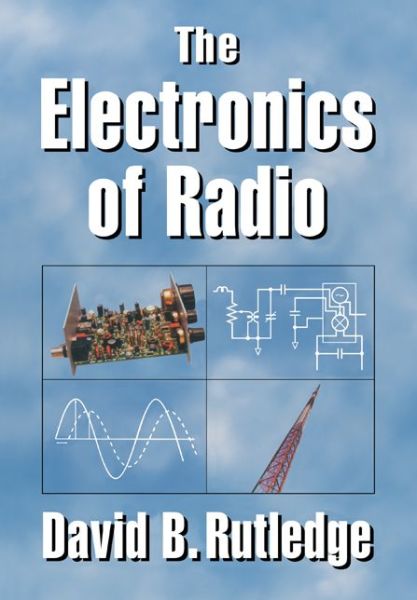 The Electronics of Radio
