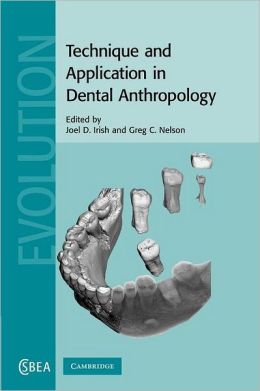 Technique and Application in Dental Anthropology