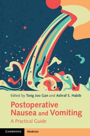 Postoperative Nausea and Vomiting: A Practical Guide