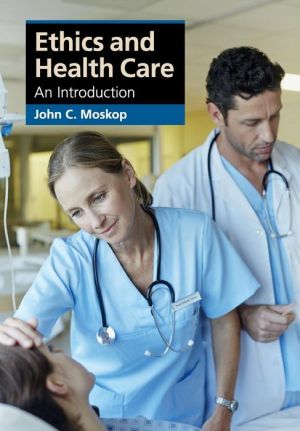 Ethics and Health Care: An Introduction
