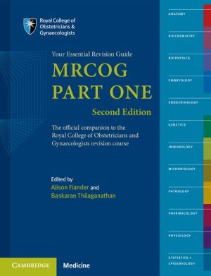 MRCOG Part One: Your Essential Revision Guide