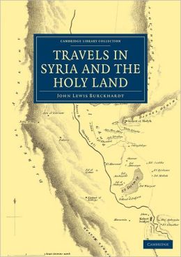 Travels in Syria and the Holy Land