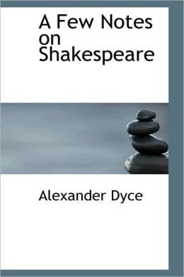 A Few Notes On Shakespeare