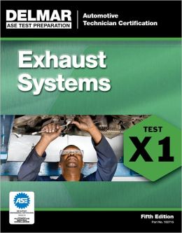 ASE Test Preparation - X1 Exhaust Systems