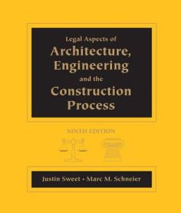 Legal Aspects of Architecture, Engineering and the Construction Process