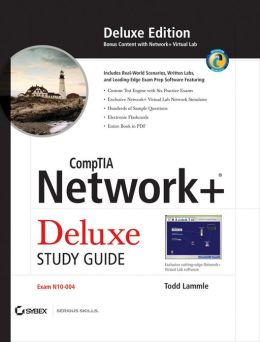 CompTIA Network+ Deluxe Study Guide: Exam N10-004