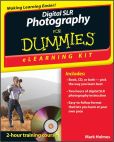 Book Cover Image. Title: Digital SLR Photography eLearning Kit For Dummies, Author: Mark Holmes