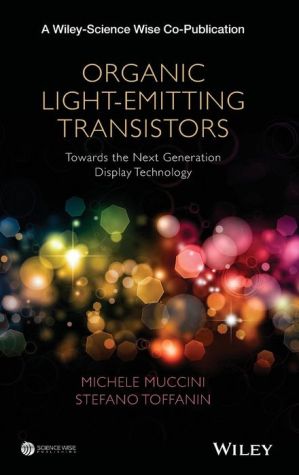 Organic Light-Emitting Transistors: Towards the Next Generation Display Technology