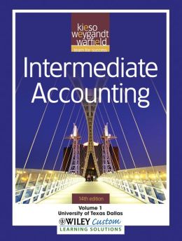 Intermediate Accounting 14th Edition Volume 1 for The University of Texas at Dallas
