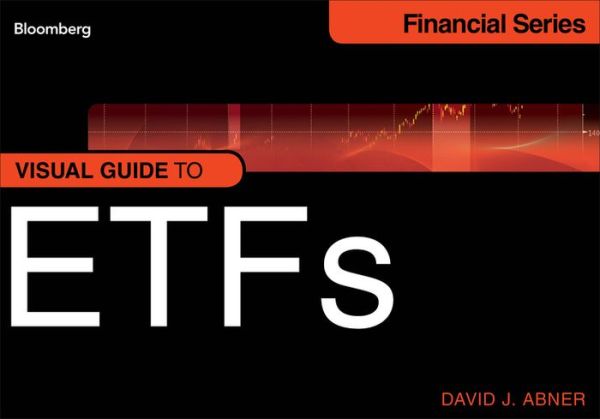 Visual Guide to ETFs, Enhanced Edition
