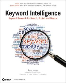 Keyword Intelligence: Keyword Research for Search, Social, and Beyond