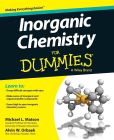 Book Cover Image. Title: Inorganic Chemistry For Dummies, Author: Michael Matson