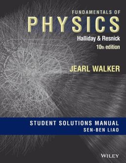 Physics: WITH Student Solutions Manual v. 1 David Halliday