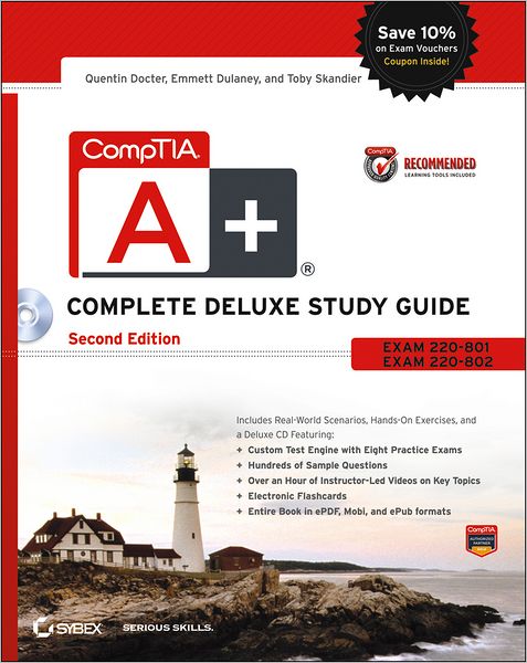 CompTIA A+ Complete Deluxe Study Guide: Exams 220-801 and 220-802