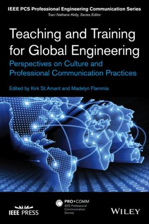 Teaching and Training for Global Engineering: Perspectives on Culture and Communication Practices