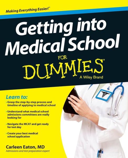 Getting into Medical School For Dummies