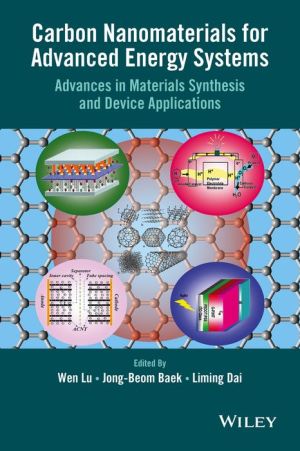 Carbon Nanomaterials for Advanced Energy Systems: Advances in Materials Synthesis and Device Applications