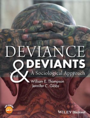 Deviance and Deviants: A Sociological Approach