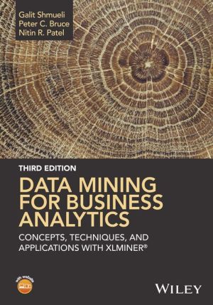 Data Mining for Business Analytics: Concepts, Techniques, and Applications in XLMiner