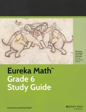 Eureka Math Study Guide: A Story of Ratios, Grade 6