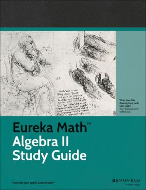 Eureka Math Curriculum Study Guide: A Story of Functions, Algebra II
