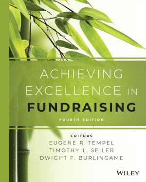 Achieving Excellence in Fundraising / Edition 4