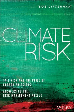 Climate Risk: Tail Risk and the Price of Carbon Emissions-Answers to the Risk Management Puzzle