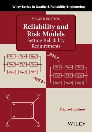 Reliability and Risk Models: Setting Reliability Requirements