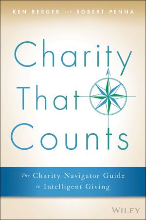 Charity That Counts: The Charity Navigator Guide to Intelligent Investing