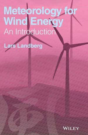 Meteorology for Wind Energy: An Introduction